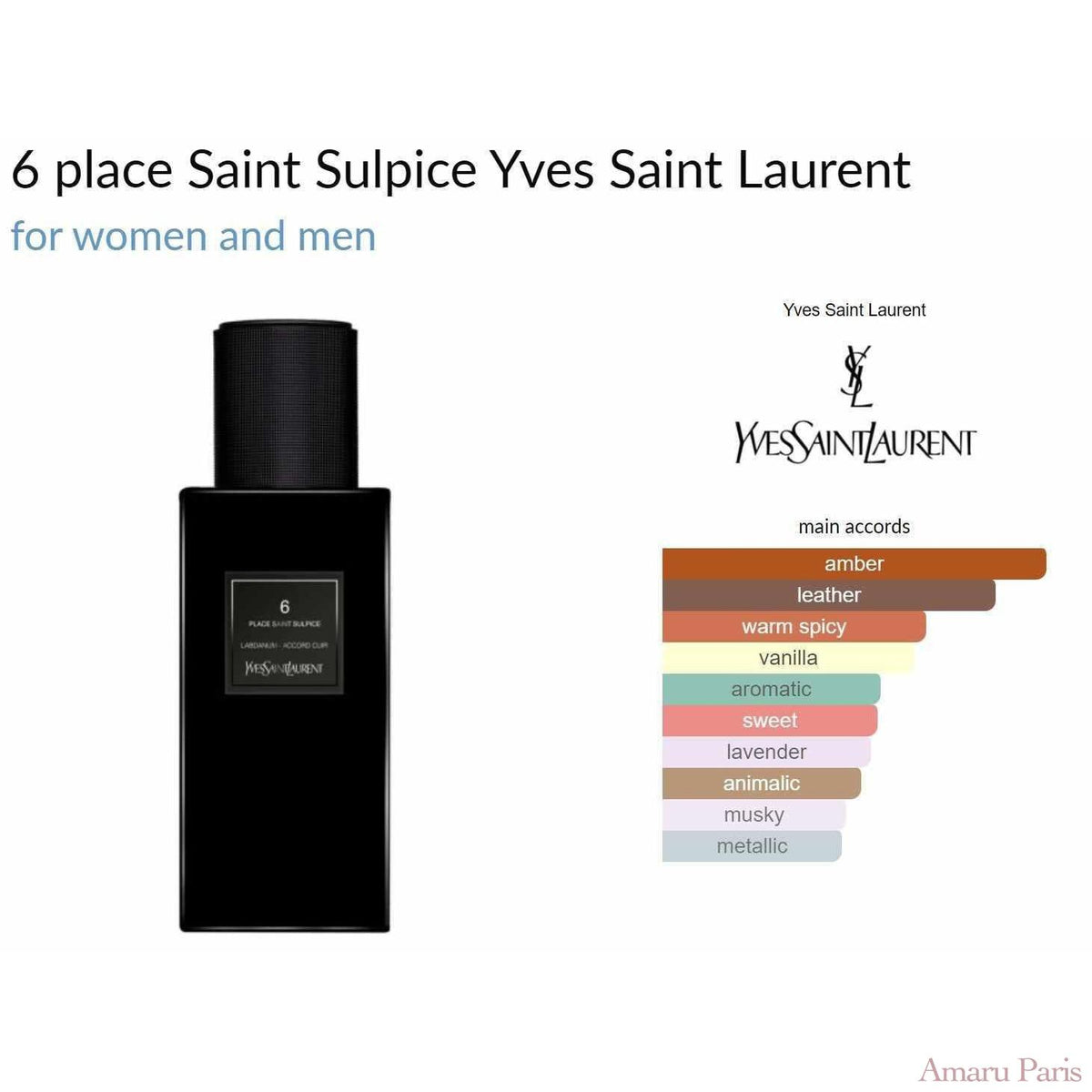 6 place Saint Sulpice Yves Saint Laurent for women and men - ParfumAmaruParis